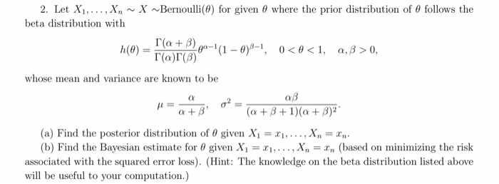 Solved 2. Let X1, . .. , Xn ~ X ~Bernoulli(9) for given θ | Chegg.com