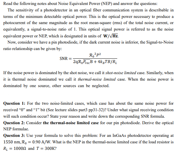 Solved Read the following notes about Noise Equivalent Power
