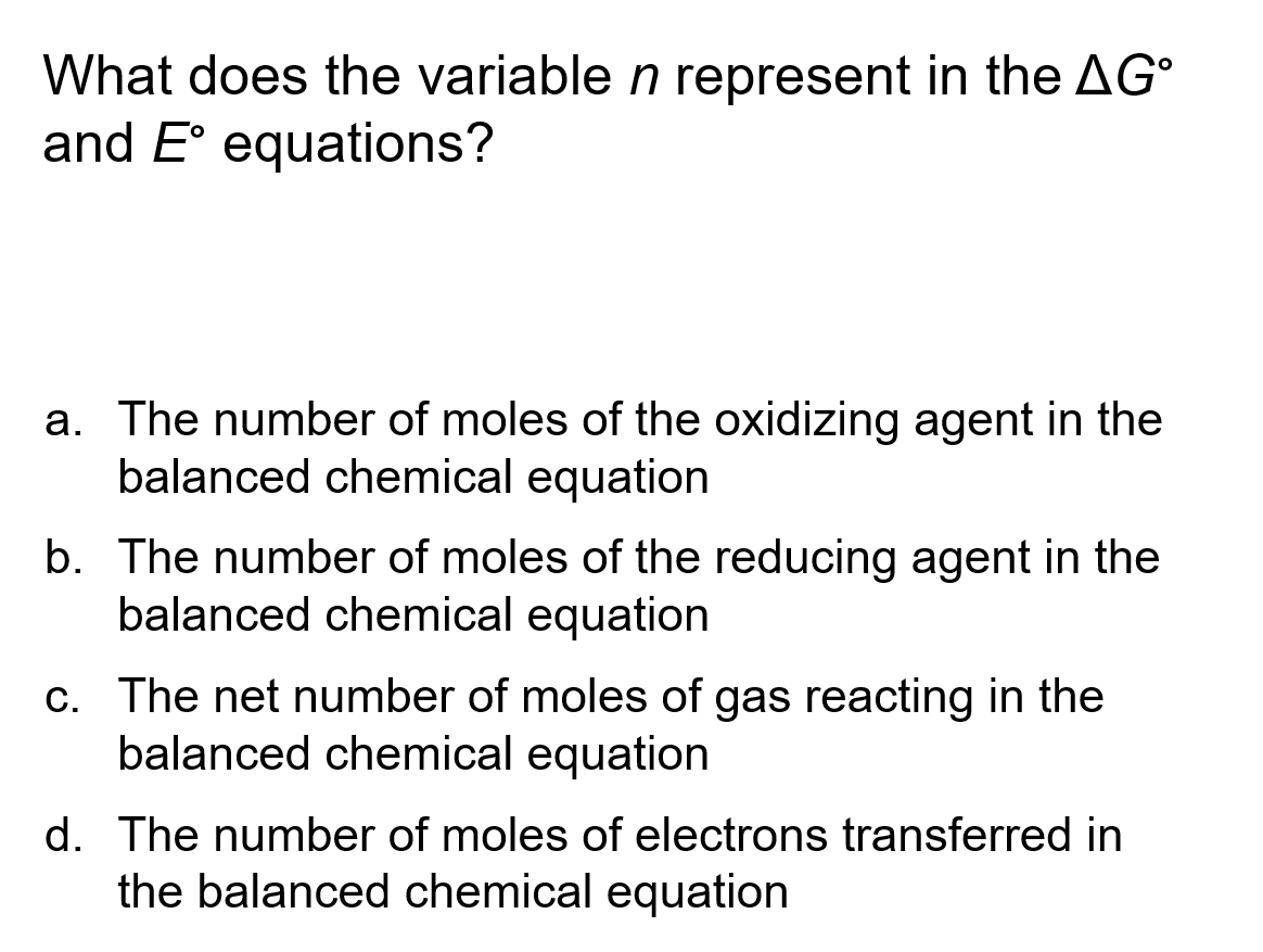 Solved What does the variable n represent in the ΔG∘ and E∘ | Chegg.com