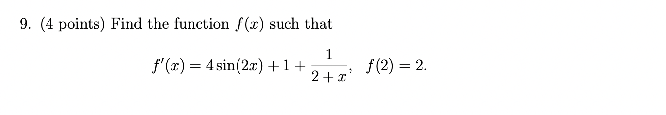 Solved 9. (4 points) Find the function f(x) such that | Chegg.com