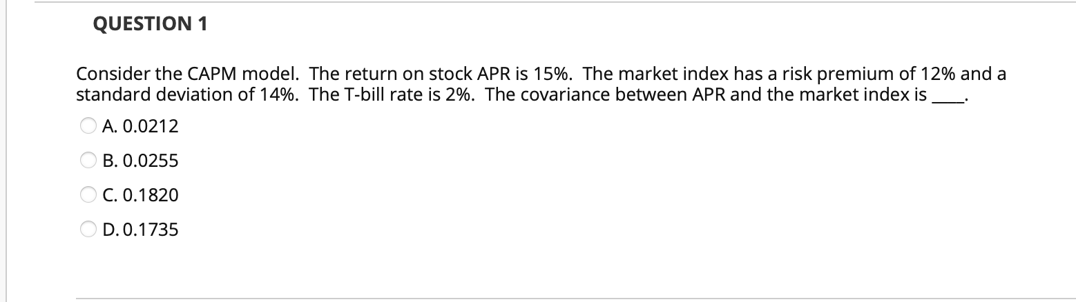 Solved QUESTION 1 Consider the CAPM model. The return on | Chegg.com