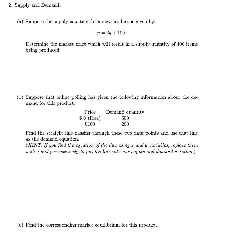 Solved 2. Supply and Demand (a) Suppose the supply equation
