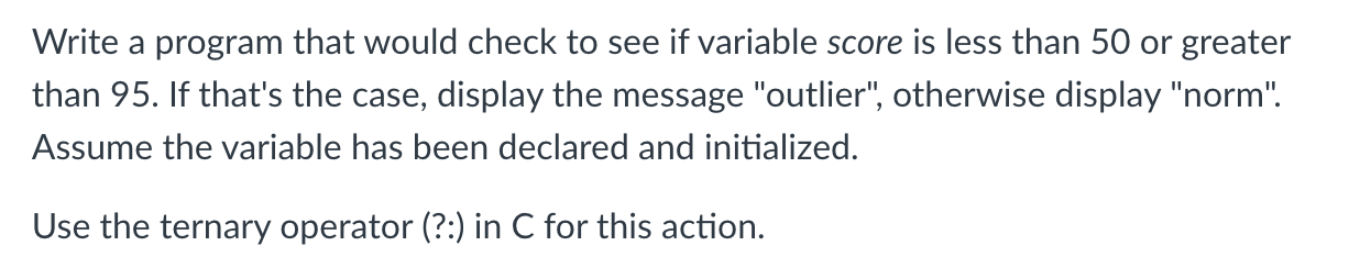 Solved Write a program that would check to see if variable | Chegg.com
