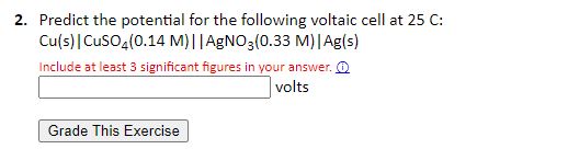 Solved Predict the potential for the following voltaic cell | Chegg.com