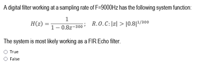 Solved A digital filter working at a sampling rate of F=9000 | Chegg.com