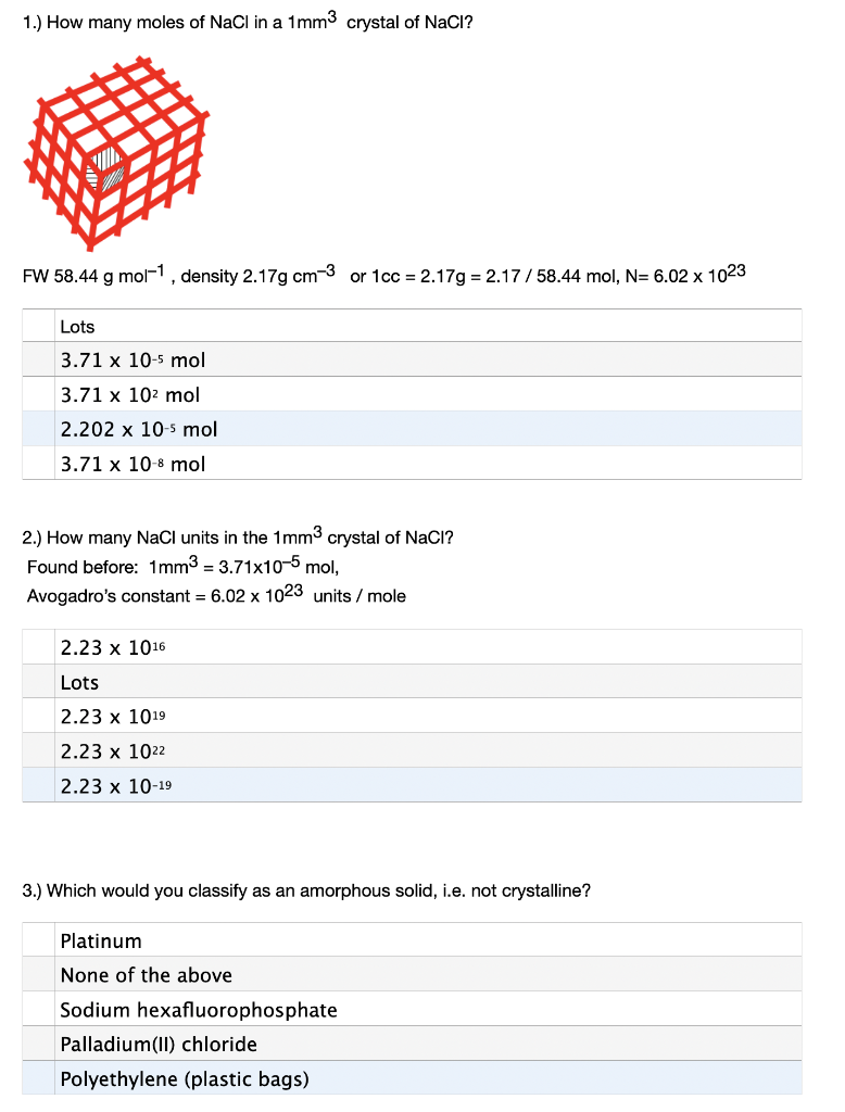 Solved 1.) How many moles of NaCl in a 1mm3 crystal of NaCl? | Chegg.com