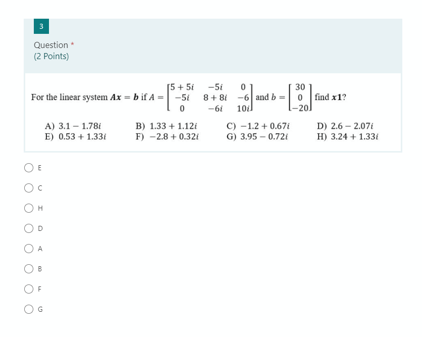 Solved 3 3 Question 2 Points 5 5i For The Linear Chegg Com