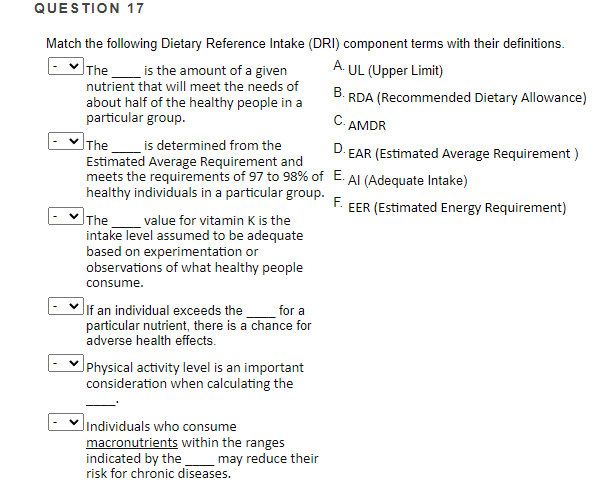 Solved QUESTION 17 Match the following Dietary Reference | Chegg.com