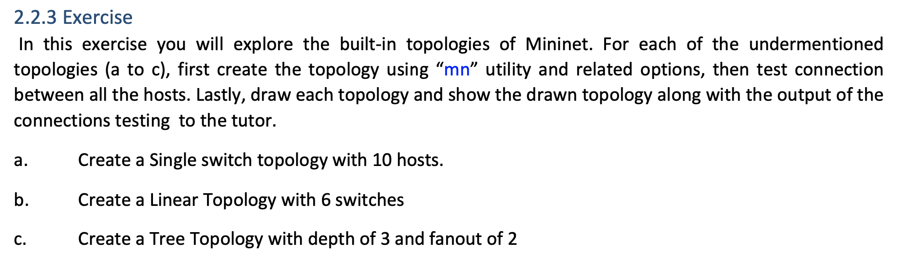 Solved 2.2.3 Exercise In this exercise you will explore the | Chegg.com