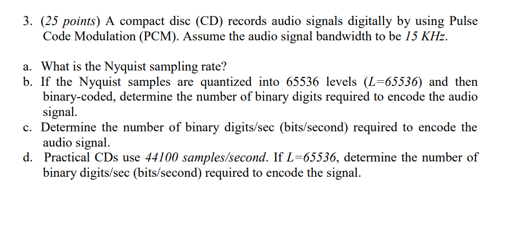 Solved 3. (25 points) A compact disc (CD) records audio | Chegg.com
