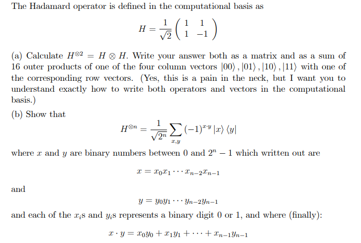 The Hadamard operator is defined in the computational | Chegg.com