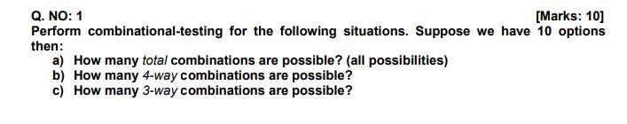 Solved Q. NO: 1 [Marks: 10] Perform combinational-testing | Chegg.com