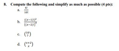 Solved 8. Compute the following and simplify as much as | Chegg.com