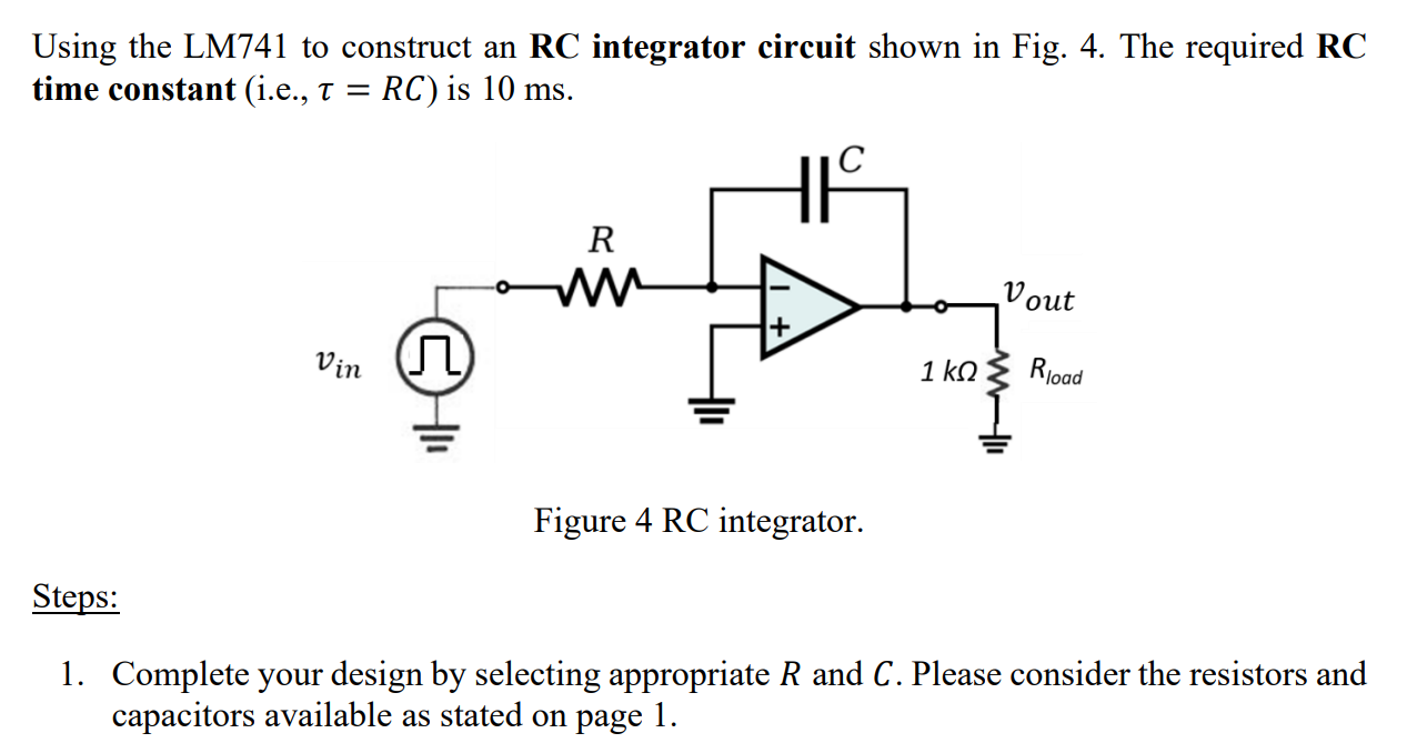 Solved Using The Lm741 To Construct An Rc Integrator Circuit