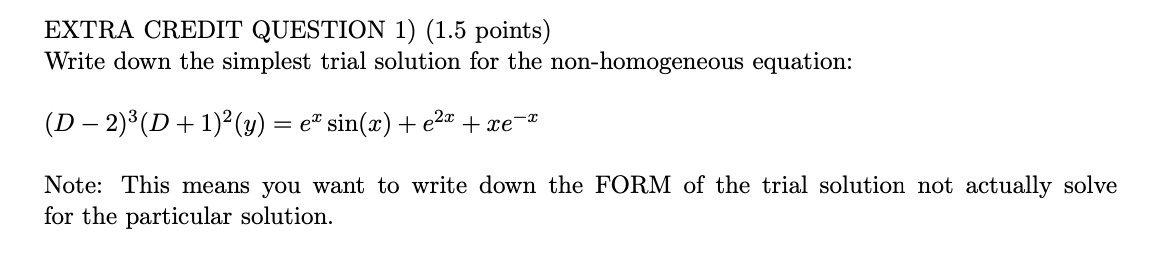 Solved EXTRA CREDIT QUESTION 1) (1.5 points) Write down the | Chegg.com