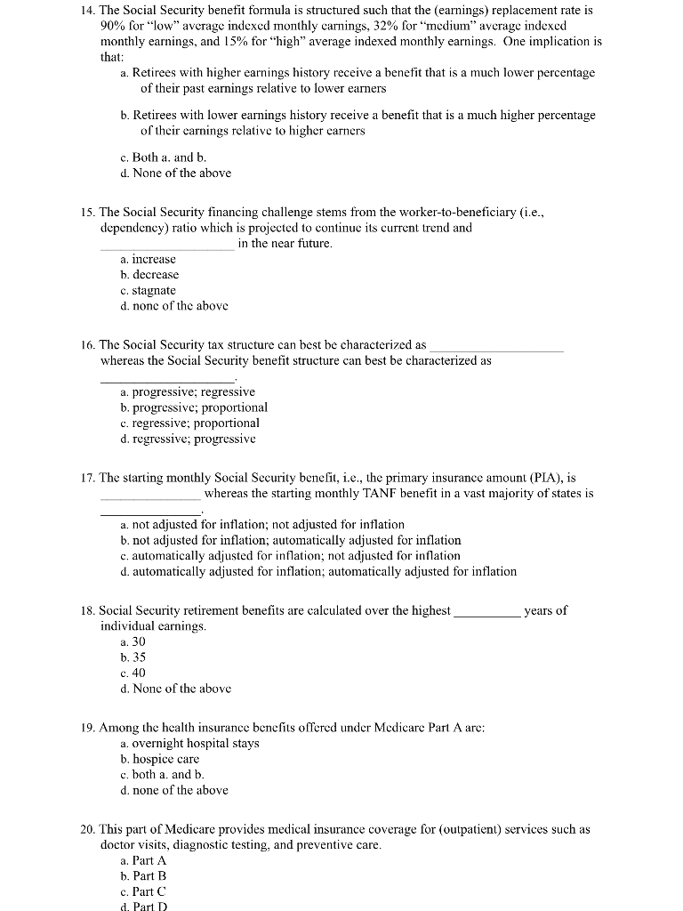 Solved 14. The Social Security benefit formula is structured | Chegg.com