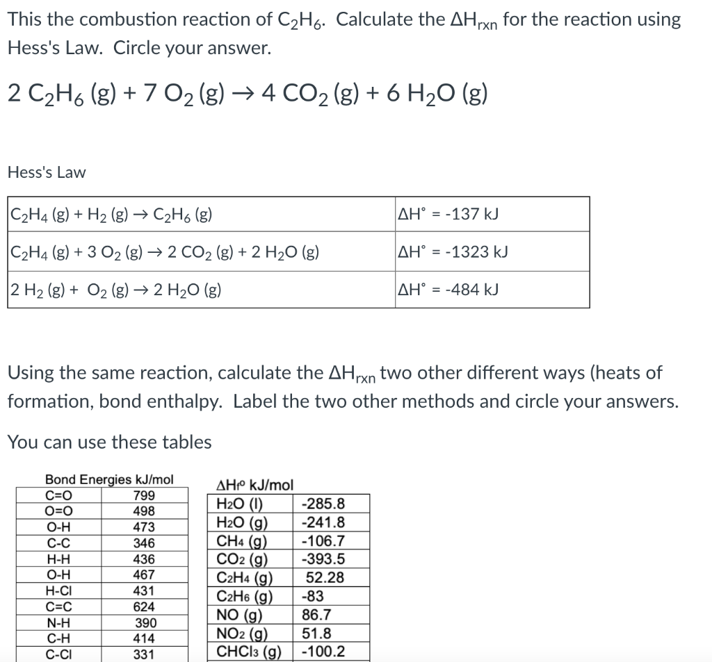 Solved This the combustion reaction of C2H6. Calculate the Chegg