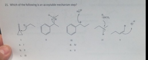Solved 21. Which of the following is an acceptable mechanism | Chegg.com