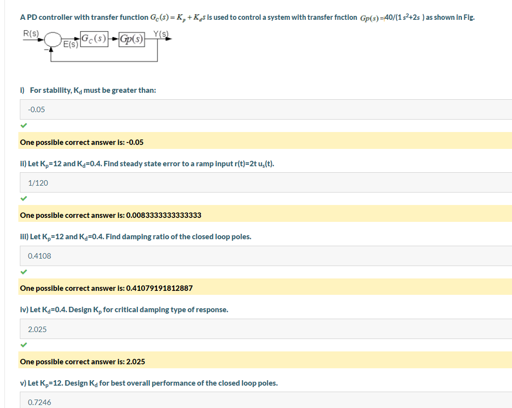 Solved A PD controller with transfer function Gc(s)= K, +K,s | Chegg.com