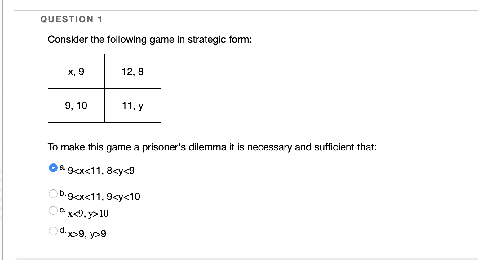 Solved QUESTION 1 Consider the following game in strategic | Chegg.com