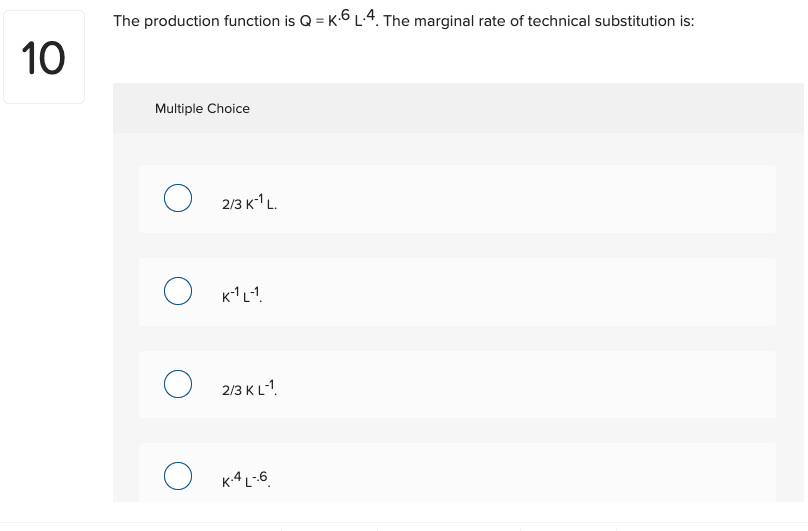 Solved The production function is Q = K.6L.4. The marginal | Chegg.com