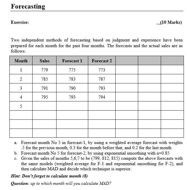 Solved Forecasting Exercise: (10 Marks) Two Independent | Chegg.com