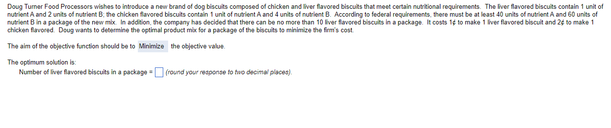 Solved The optimum solution is: Number of liver flavored | Chegg.com