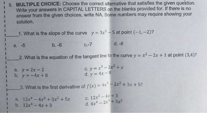 Solved II. MULTIPLE CHOICE: Choose the correct alternative | Chegg.com