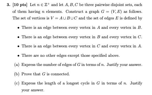 Solved 3. [10 Pts] Let N∈Z+and Let A,B,C Be Three Pairwise | Chegg.com