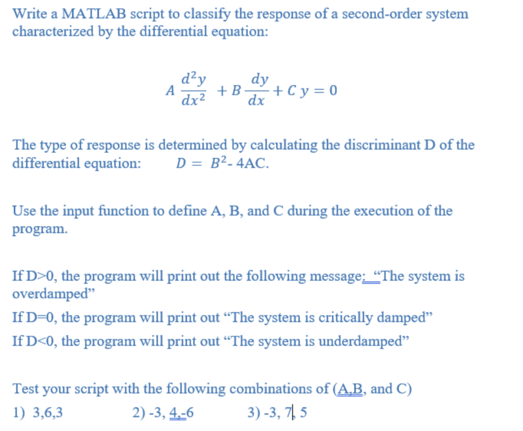 Solved Write a MATLAB script to classify the response of a | Chegg.com