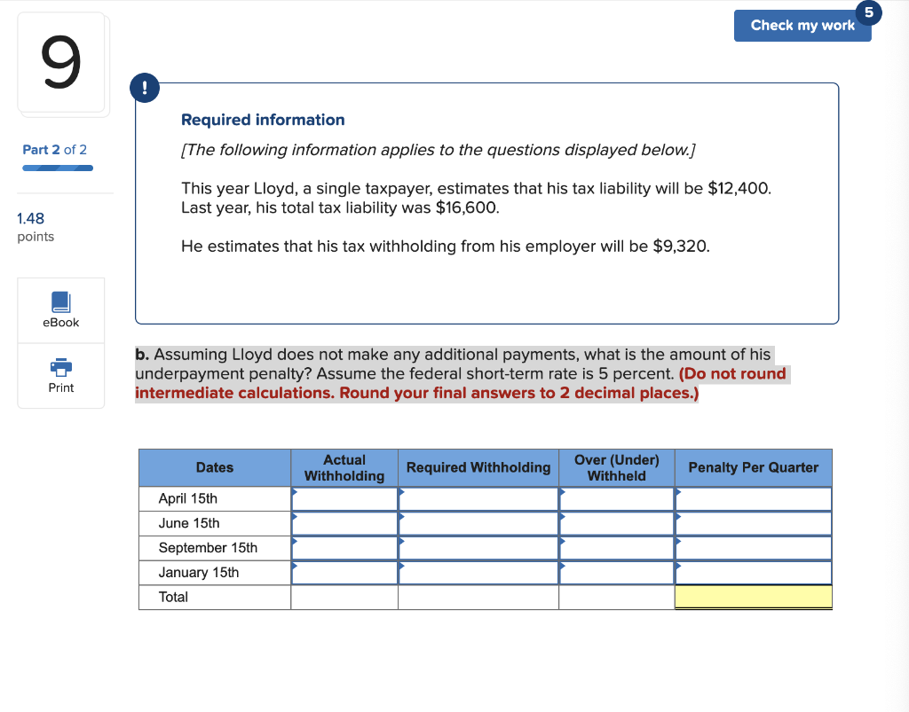 Solved Check my work 9 Required information [The following | Chegg.com