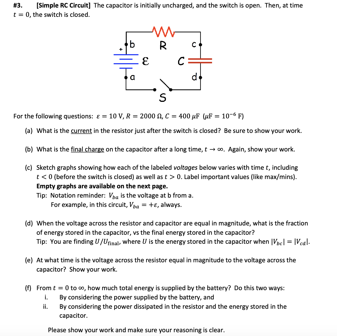 Solved \#3. [Simple RC Circuit] The capacitor is initially | Chegg.com