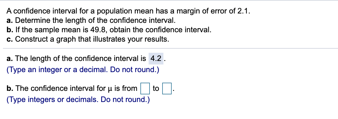 Solved A confidence interval for a population mean has a | Chegg.com