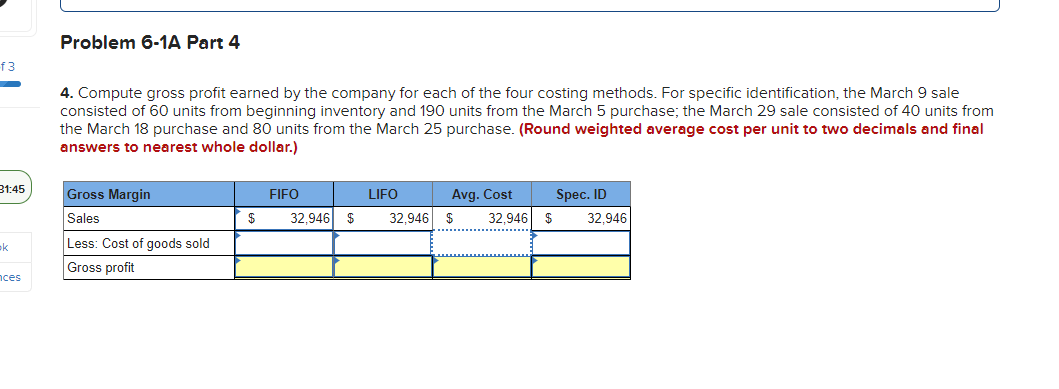 Solved Problem 6 1a Part 4 F3 4 Compute Gross Profit Earned Chegg Com