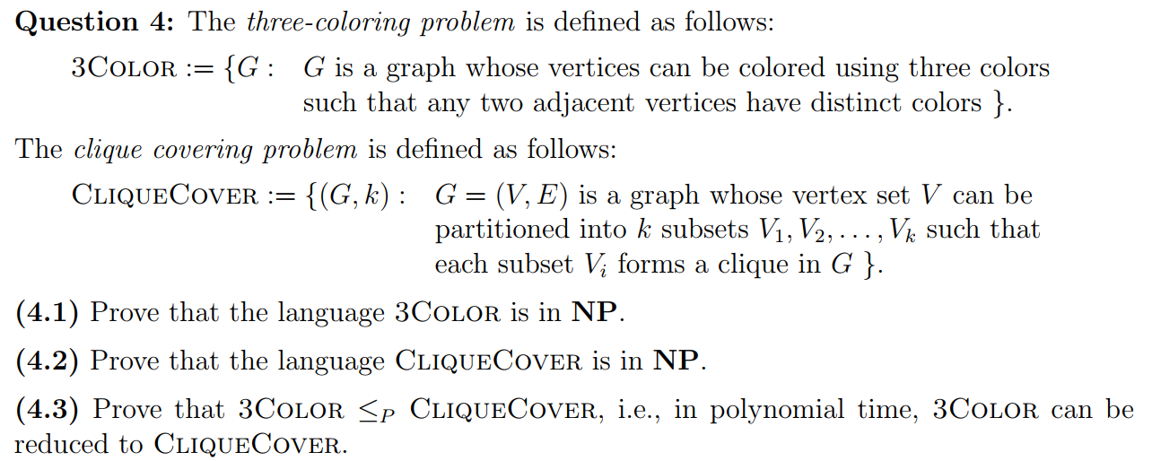 Question 4: The three-coloring problem is defined as | Chegg.com