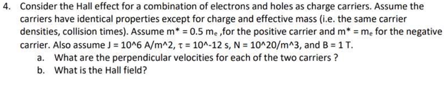 Solved Consider The Hall Effect For A Combination Of | Chegg.com