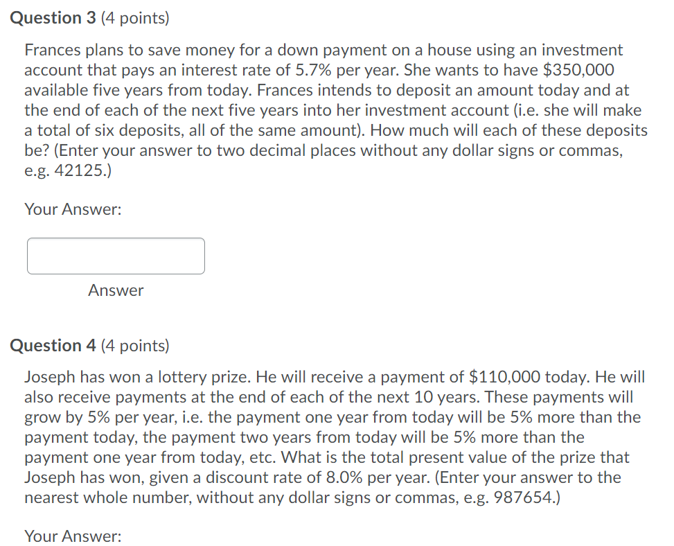 Solved Question 3 (4 points) Frances plans to save money for