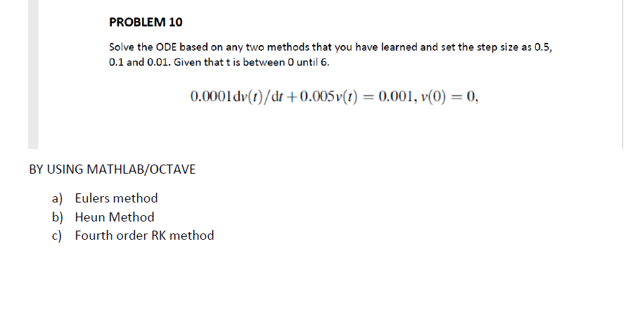 Solved PROBLEM 10 Solve the ODE based on any two methods | Chegg.com