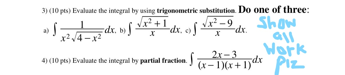 Solved 3) (10 pts) Evaluate the integral by using | Chegg.com