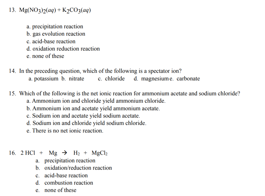 Solved 13. Mg(NO3)2(aq) + K2CO3(aq) a. precipitation | Chegg.com