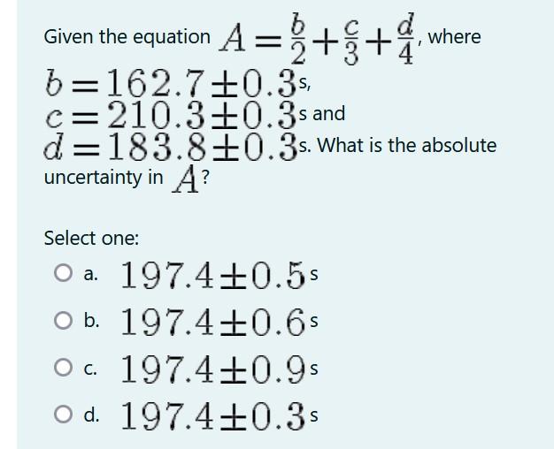 Solved Given The Equation A = + + D Where B=162.7 +0.3s, | Chegg.com