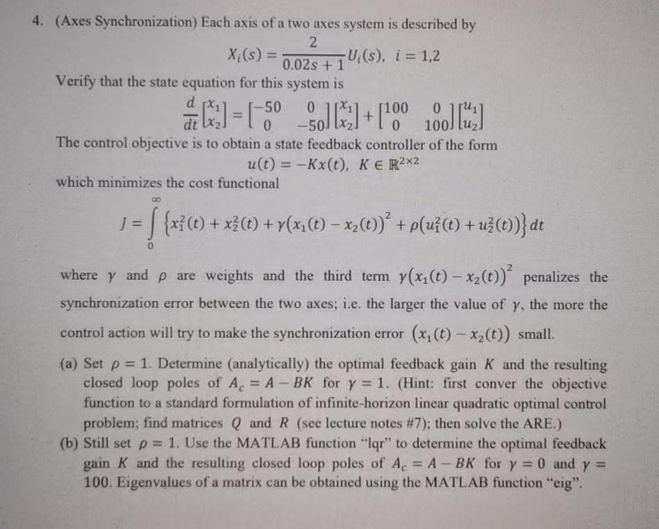 Solved 4. (Axes Synchronization) Each axis of a two axes | Chegg.com