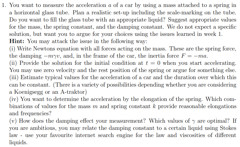 Solved 1. You want to measure the acceleration a of a car by | Chegg.com