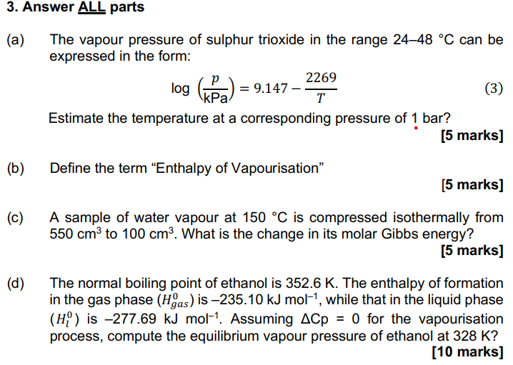 Solved (a) The vapour pressure of sulphur trioxide in the | Chegg.com