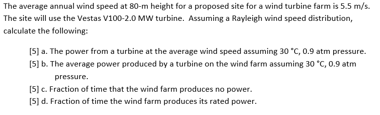 The average annual wind speed at 80-m height for a | Chegg.com