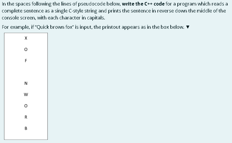 Solved In the spaces following the lines of pseudocode | Chegg.com