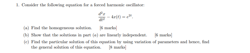 Solved 1. Consider the following equation for a forced | Chegg.com
