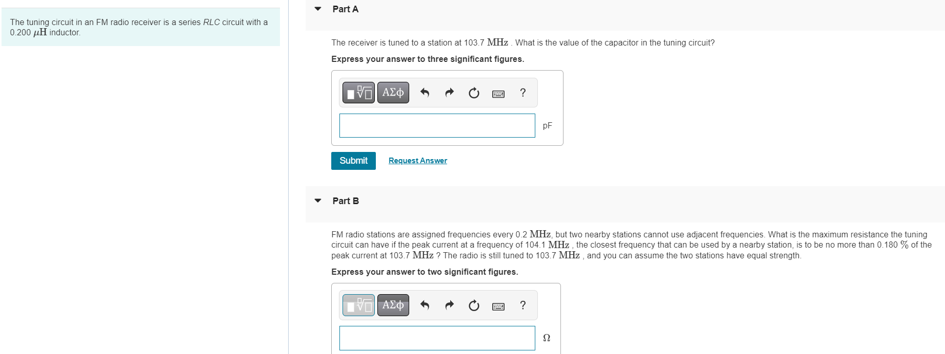 Solved The tuning circuit in an FM radio receiver is a