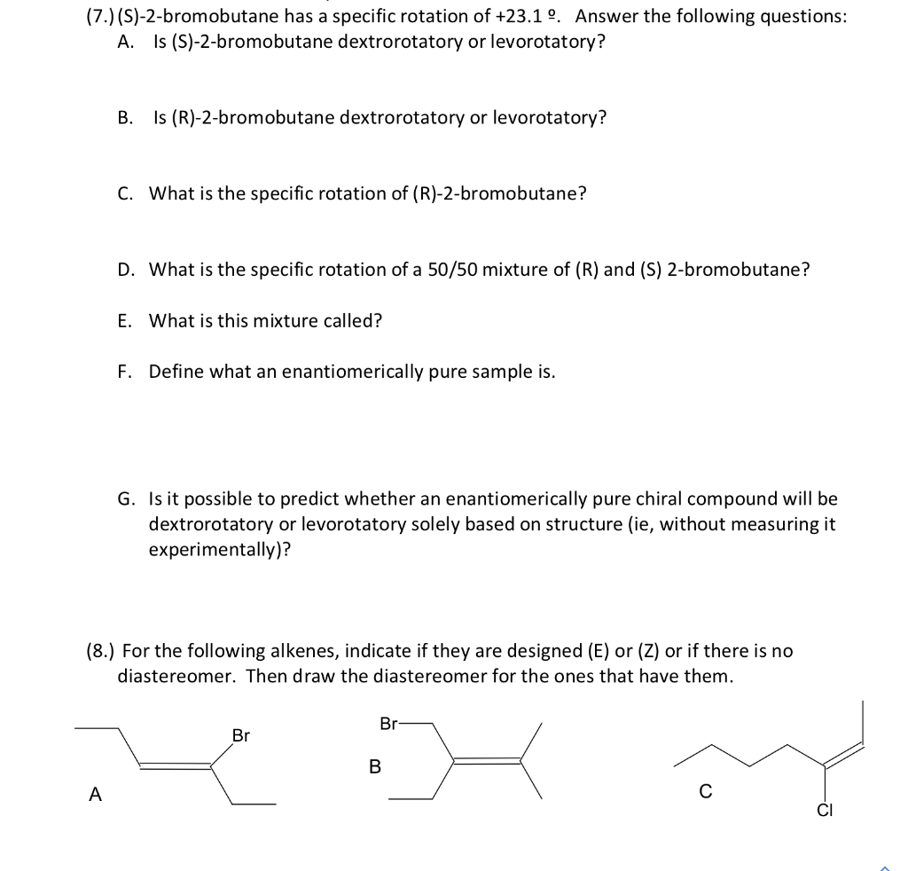 Solved 7 S 2 Bromobutane Has A Specific Rotation Of Chegg Com