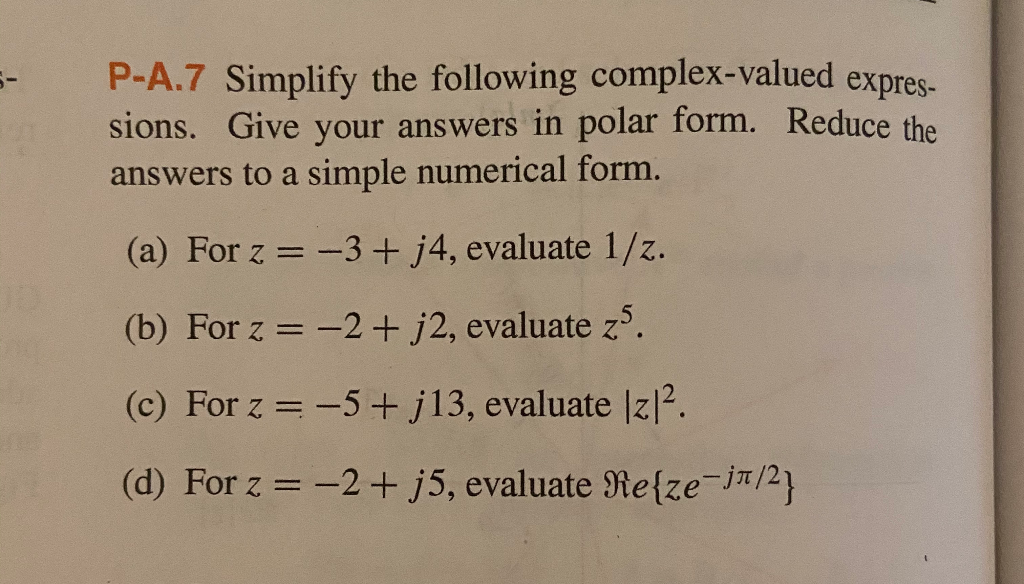 Solved P-A.7 Simplify The Following Complex-valued Expres- | Chegg.com